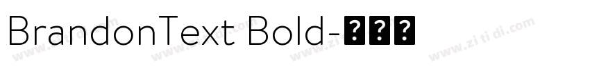 BrandonText Bold字体转换